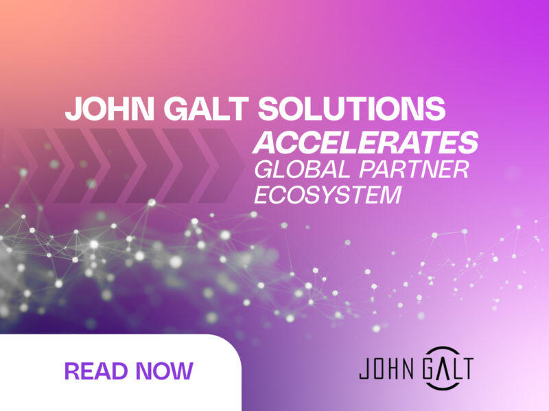 John Galt Solutions Accelerates Global Partner Ecosystem