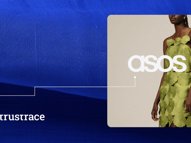 ASOS Selects TrusTrace to Streamline Supply Chain Risk, Compliance, and Impact Management ASOS Selects TrusTrace to Streamline Supply Chain Risk, Compliance, and Impact Management