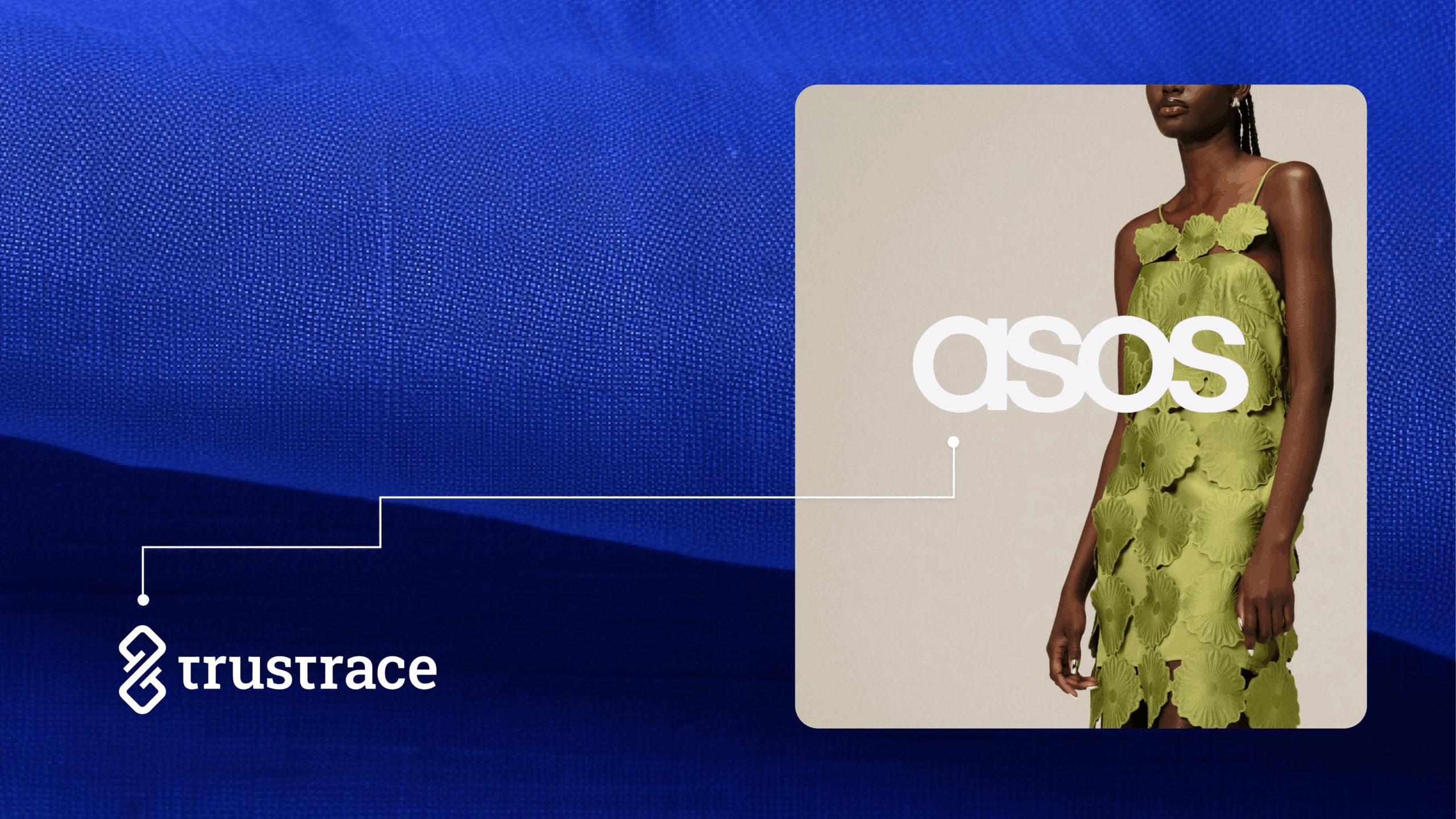 ASOS Selects TrusTrace to Streamline Supply Chain Risk, Compliance, and Impact Management