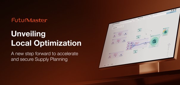 FuturMaster launches Local Optimization to speed up in-day Supply Planning decisions
